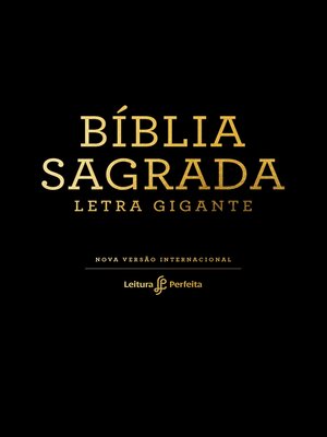 cover image of Bíblia NVI, Couro Soft, Preto, Letra Gigante, Leitura Perfeita